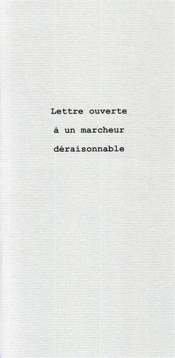 Couverture du livre « Lettre ouverte à un marcheur déraisonnable » de Joel Vernet aux éditions Le Realgar