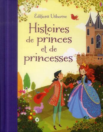 Couverture du livre « Histoires de princes et de princesses » de Mairi Mackinnon aux éditions Usborne