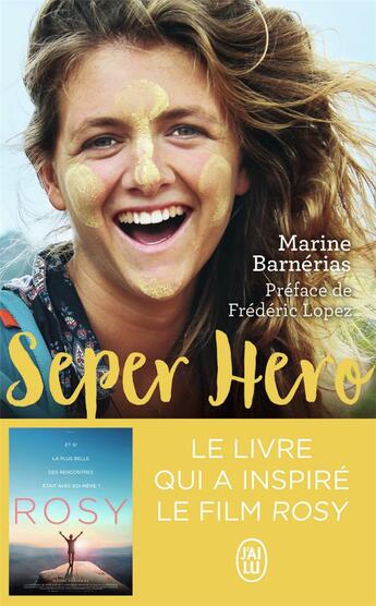 Couverture du livre « Seper hero - le voyage interdit qui a donne du sens a ma vie » de Barnerias/Lopez aux éditions J'ai Lu