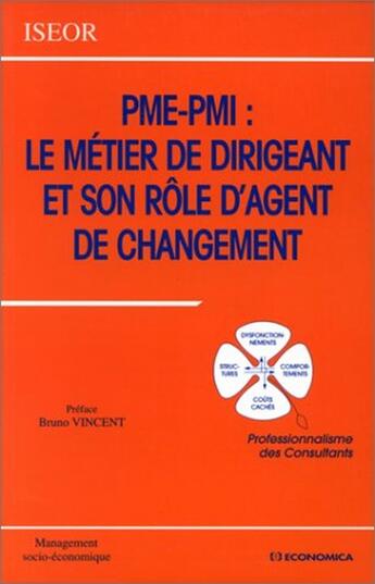 Couverture du livre « Pme-Pmi ; Metier De Dirigeant » de Iseor aux éditions Economica