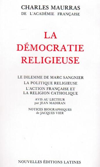 Couverture du livre « La démocratie religieuse » de Charles Maurras aux éditions Nel