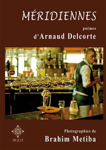Couverture du livre « Méridiennes » de Arnaud Delcorte aux éditions Meo