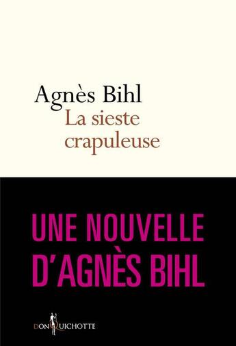 Couverture du livre « La sieste crapuleuse » de Agnes Bihl aux éditions Don Quichotte