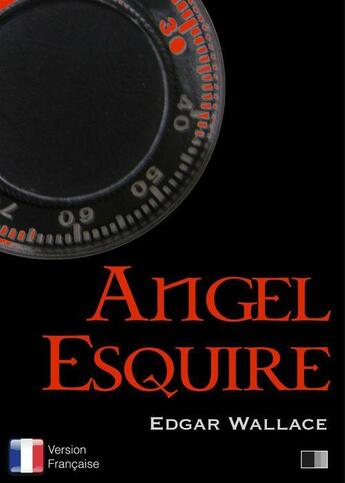 Couverture du livre « Angel Esquire » de Edgar Wallace aux éditions Fv Editions