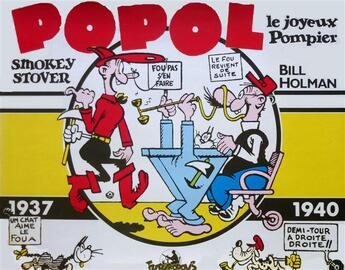 Couverture du livre « Popol le joyeux pompier ; 1937-1940 » de Holman aux éditions Futuropolis