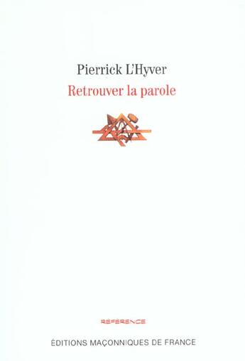 Couverture du livre « Retrouver La Parole » de Pierrick L'Hyver aux éditions Edimaf