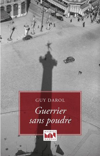 Couverture du livre « Guerrier sans poudre » de Guy Darol aux éditions Maurice Nadeau