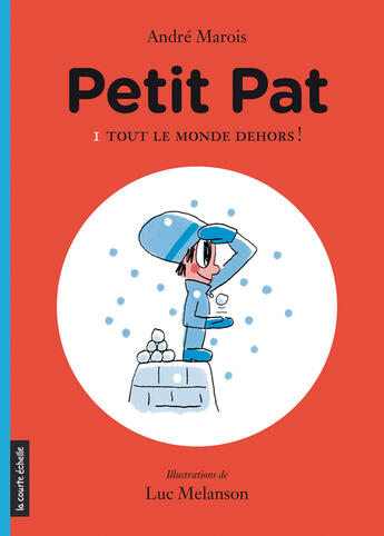 Couverture du livre « Petit pat v 01 tout le monde dehors ! » de Andre Marois aux éditions Les Editions De La Courte Echelle