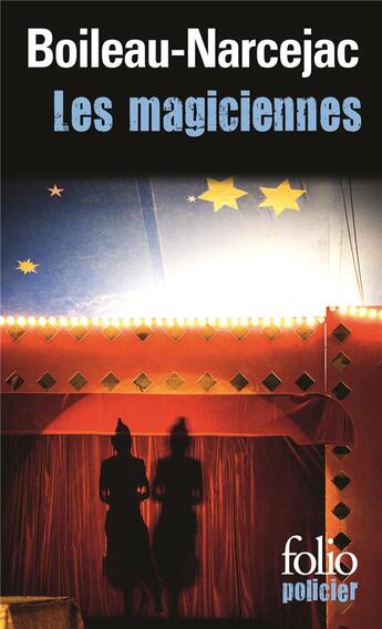 Couverture du livre « Les magiciennes » de Boileau-Narcejac aux éditions Gallimard
