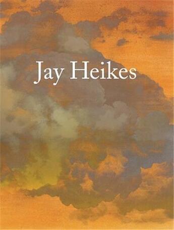 Couverture du livre « Jay heikes » de Heikes Jay aux éditions Gregory Miller