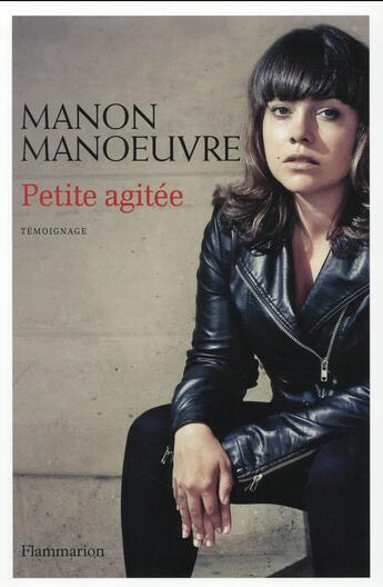 Couverture du livre « Petite agitée » de Manon Manoeuvre aux éditions Flammarion