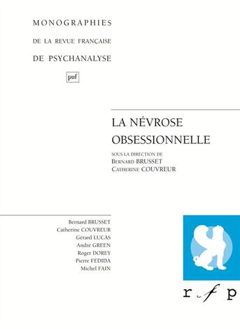 Couverture du livre « La névrose obsessionnelle » de Catherine Couvreur et Bernard Brusset aux éditions Puf