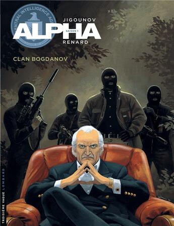 Couverture du livre « Alpha Tome 2 : clan Bogdanov » de Iouri Jigounov et Pascal Renard aux éditions Lombard
