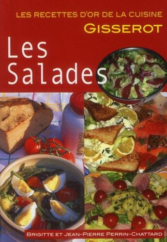 Couverture du livre « Les salades » de Brigitte Perrin-Chattard et Jean-Pierre Perrin-Chattard aux éditions Gisserot