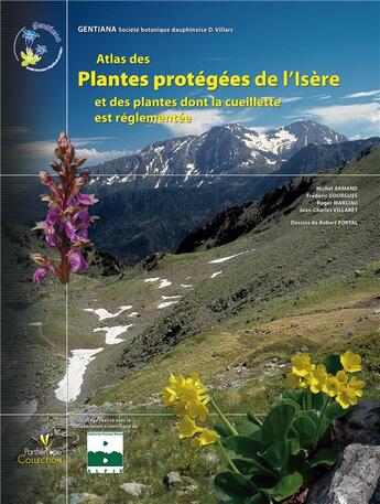 Couverture du livre « Atlas des plantes protégées de l'Isère » de Armand/Gourgues aux éditions Biotope