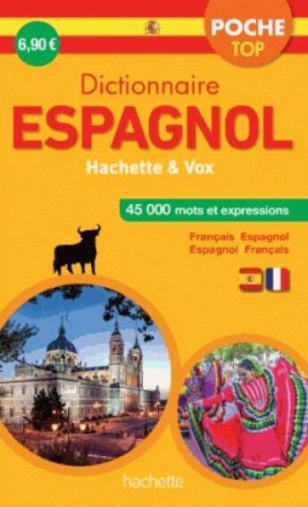 Couverture du livre « Dictionnaire poche top Hachette vox ; bilingue espagnol » de  aux éditions Hachette Education