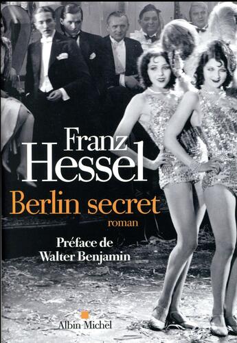 Couverture du livre « Berlin secret » de Franz Hessel aux éditions Albin Michel