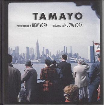 Couverture du livre « Tamayo photographer in new york /anglais/espagnol » de Tamayo Rufino aux éditions Rm Editorial