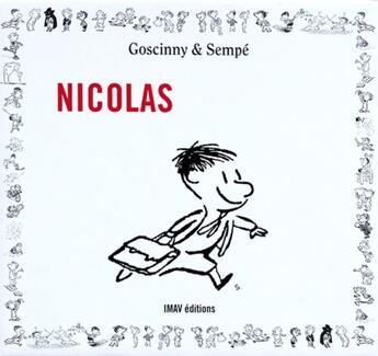 Couverture du livre « Le petit Nicolas : Nicolas » de Jean-Jacques Sempe et Rene Goscinny aux éditions Imav