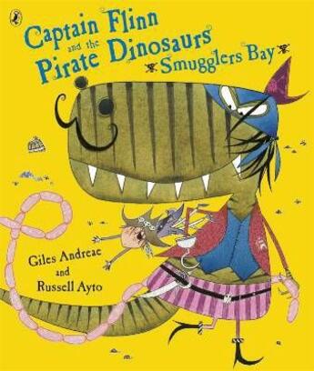 Couverture du livre « Captain Flinn and the pirate dinosaurs ; smugglers bay » de Russell Ayto et Giles Andreae aux éditions Children Pbs