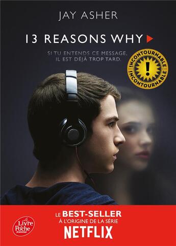 Couverture du livre « Thirteen reasons why » de Jay Asher aux éditions Le Livre De Poche Jeunesse