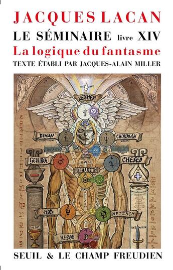 Couverture du livre « Le séminaire livre XIV : la logique du fantasme » de Jacques Lacan aux éditions Seuil