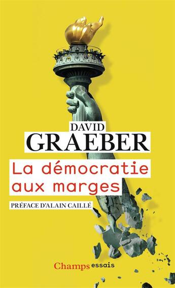 Couverture du livre « La démocratie aux marges » de David Graeber aux éditions Flammarion