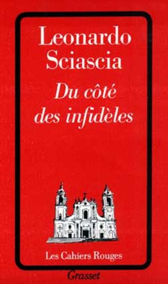 Couverture du livre « Du cote des infideles » de Sciascia-L aux éditions Grasset Et Fasquelle