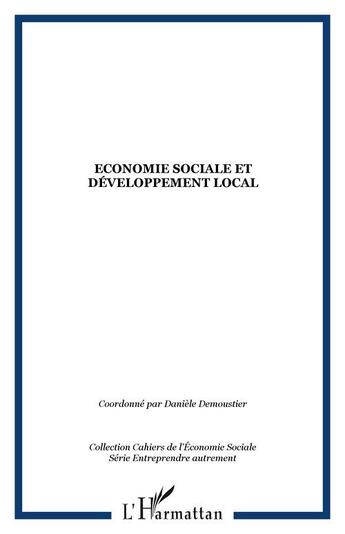Couverture du livre « Economie sociale et developpement local » de  aux éditions Editions L'harmattan