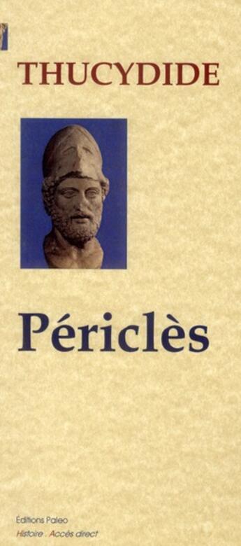 Couverture du livre « La guerre du Péloponnèse t.2 ; Périclès » de Thucydide aux éditions Paleo