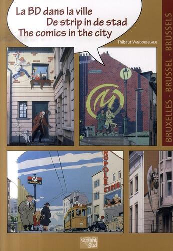 Couverture du livre « La bd dans la ville » de Thibaut Vandorselaer aux éditions Versant Sud