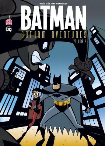 Couverture du livre « Batman - Gotham aventures Tome 2 » de Ty Templeton et Rick Burchett et Hilary J. Bader et Bo Hampton aux éditions Urban Comics