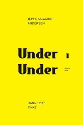 Couverture du livre « Jeppe aagaard andersen under under » de Callejas Luis aux éditions Antique Collector's Club
