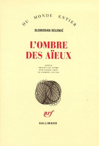 Couverture du livre « L'ombre des aïeux » de Selenic Sloboda aux éditions Gallimard