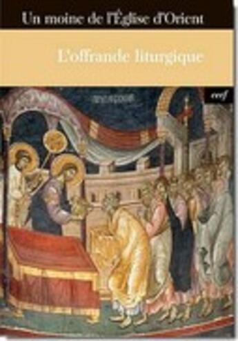 Couverture du livre « L'offrande liturgique » de Lev Gillet aux éditions Cerf