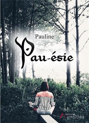 Couverture du livre « Pau-esie » de Paulin-E aux éditions Amalthee