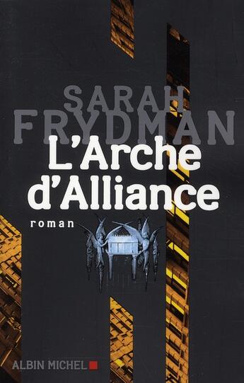 Couverture du livre « L'arche d'alliance » de Sarah Frydman aux éditions Albin Michel