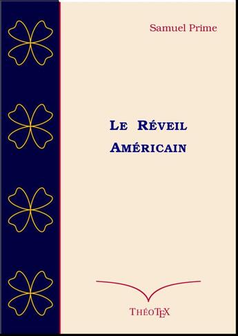 Couverture du livre « Le réveil américain » de Samuel Prime aux éditions Theotex