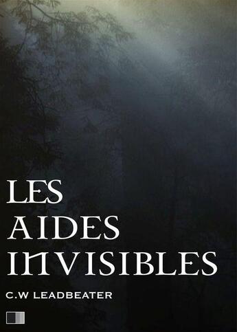 Couverture du livre « Les Aides Invisibles » de Charles W. Leadbeater aux éditions Fv Editions