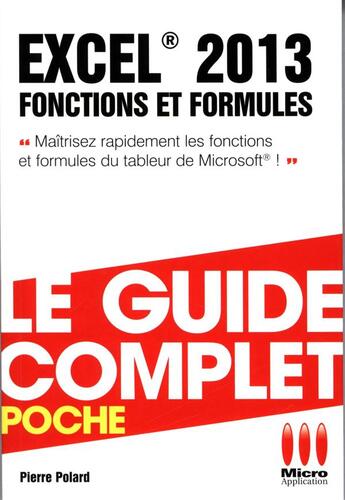 Couverture du livre « Fonctions et formules pour Excel (édition 2013) » de  aux éditions Micro Application