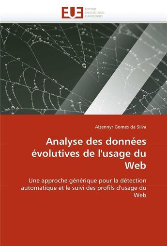 Couverture du livre « Analyse des donnees evolutives de l'usage du web » de Gomes Da Silva A. aux éditions Editions Universitaires Europeennes