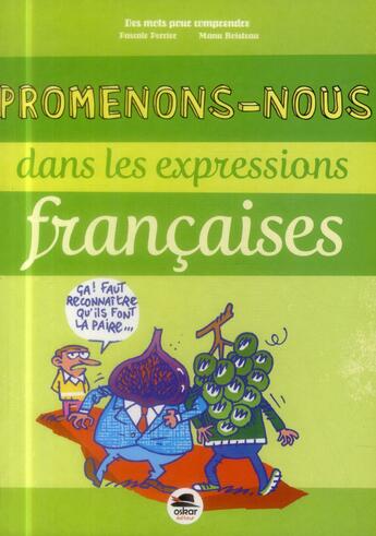 Couverture du livre « Promenons-nous dans les expressions françaises » de Pascale Perrier aux éditions Oskar