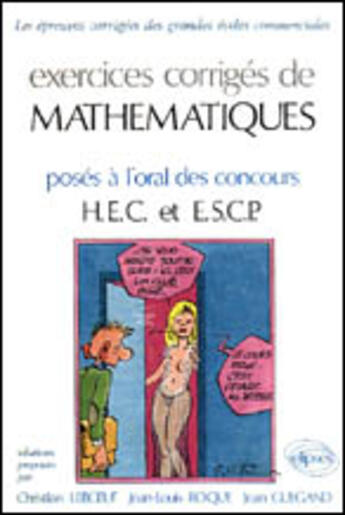 Couverture du livre « Mathematiques des concours hec et escp - exercices corriges » de Leboeuf/Guegand aux éditions Ellipses