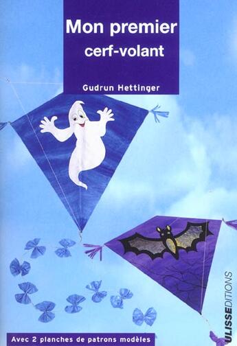Couverture du livre « Mon premier cerf-volant » de Gudrun Hettinger aux éditions Ulisse