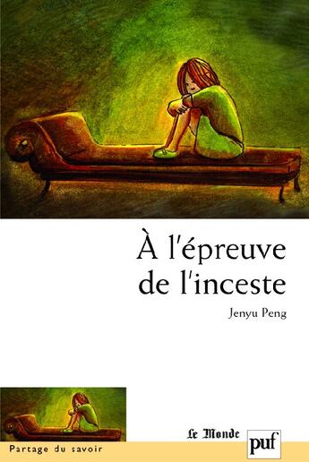 Couverture du livre « À l'épreuve de l'inceste » de Jenyu Peng aux éditions Puf