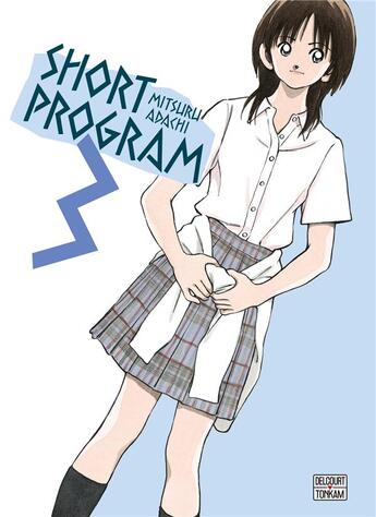 Couverture du livre « Short Program T03 NED » de Mitsuru Adachi aux éditions Delcourt