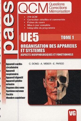Couverture du livre « PAES QCM UE5 organisation des appareils et systèmes t.1 » de C. Dong aux éditions Vernazobres Grego