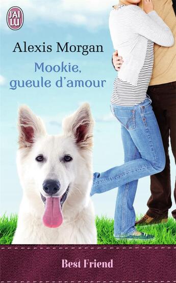 Couverture du livre « Mookie, gueule d'amour » de Alexis Morgan aux éditions J'ai Lu