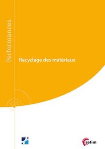 Couverture du livre « Recyclage des matériaux » de Olivier Colleaux aux éditions Cetim