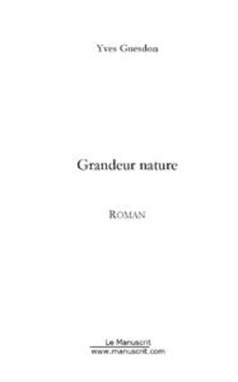 Couverture du livre « Grandeur nature » de Guesdon Yves aux éditions Le Manuscrit